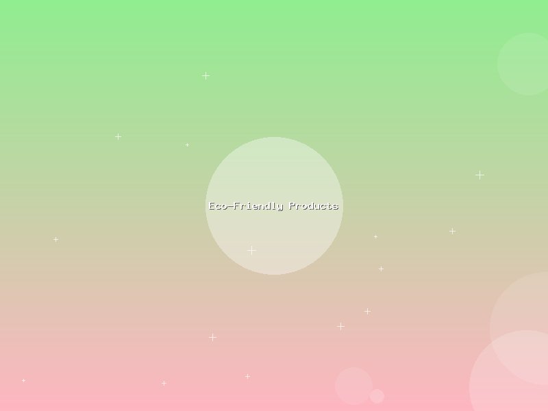 Eco-Friendly Products